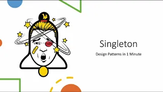 Singleton Design Pattern in 1 Minute