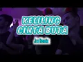 Download Lagu LAGU PESTA REMIX TERBARU | KELILING CINTA BUTA |  (JRX)  2022