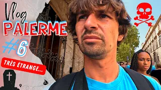 HORREUR aux CATACOMBES de PALERME! #voiliercoraille