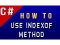 How to Use IndexOf Method in