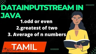 Java DataInputStream Excercise programs and basic logic building tips