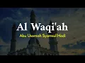Download Lagu Surah Al Waqiah | Abu Usamah Syamsul Hadi