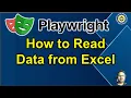Part 50 - How to Read Data from Excel in Playwright Pradeep Nailwal