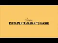 Download Lagu Cinta Pertama dan Terakhir – Sherina Munaf (Lirik lagu)