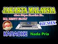 Download Lagu Jakarta Malaysia Remix Karaoke Ria Resty Fauzy HD Audio Nada Pria