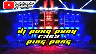 Download dj pong pong rasa ping pong | dj alvar audio | dj viral - Havid kurniawan MP3