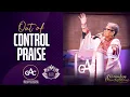 OUT OF CONTROL PRAISE Pastor Elaine Flake Allen Worship Experience