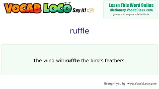 Ruffle - English Pronunciation Definition Synonyms Antonyms Example Sentence