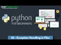 Mastering Exception Handling in File Operations with Python