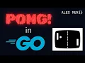 Go Project Let s Make a PONG Game in Golang