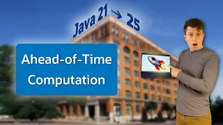 Ahead-of-Time Computation in Java 25
