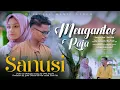 Download Lagu Meugantoe Raja - SANUSI - Lagu Aceh Terbaru 2022 ( Official Music Videos )