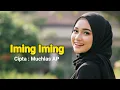 Download Lagu Iming Iming | Rita Sugiarto | Remix | Cipta Muchlas AP