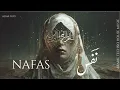 Lagu Nafas | نَفَس – Arabic Deep House \u0026 Sufi Techno