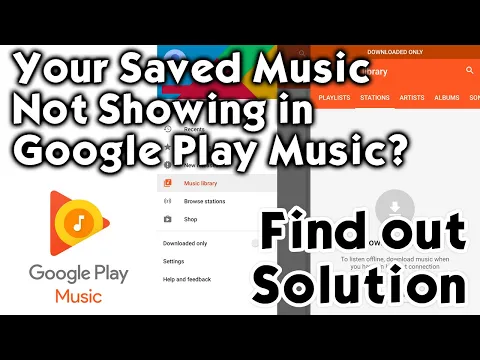 Download MP3 Google Play Music not showing song listing, No downloaded songs-fix the issue