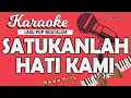 Lagu Karaoke SATUKANLAH HATI KAMI - Dian Piesesha / Nada Pria / Music By Lanno Mbauth