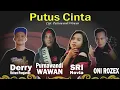 Video Colab 39 Putus Cinta (Nella) - Sri Novia,. Derry RP, Oni Rozex X Purnawandi Wawan