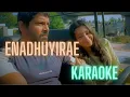 Download Lagu Enadhuyire | Karaoke HQ | Bheemaa | Vikram | Trisha | Harris Jayaraj | with Lyrics