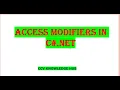 Access Modifiers in C NET