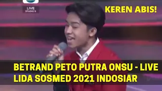 Download KEREN ABIS! BETRAND PETO PUTRA ONSU - BULAN BINTANG | LIVE LIDA SOSMED 2021 INDOSIAR MP3