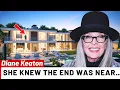 Download Lagu Diane Keaton EMOTIONAL Final Days — The Real Reason She Sold Her Luxury Home Before She Died