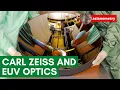 How Carl Zeiss Crafts Optics for a 150 Million EUV Machine