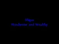 Migos - Handsome And Wealthy (Lyrics)