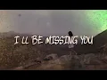 Seum Dero, Rachel Leycroft - I'll Be Missing You (Lyric Video)