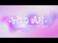 [Vietsub | Lyrics] TRADE L - woo ah (feat. pH-1)