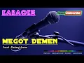 Download Lagu MEGOT DEMEN -Dadang Anesa- KARAOKE