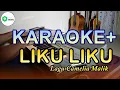 Karaoke LIKU LIKU Rita Sugiarto Plus Melodi Pemandu