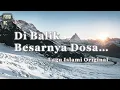 Download Lagu Jangan Terjebak Besarnya Dosa — Lagu Islami Sufistik Husnudzon kepada Alloh