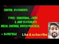 L11 Control Statement Jump statement break statement continue statement and switch statement