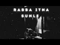 Jai Sean Mandal Rabba Itna Sunle