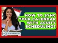 How To Sync Your Calendar With Acuity Scheduling - The Time Management Pro