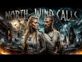 NORTH WIND CALLS EPIC VIKING SONG Draugr balled