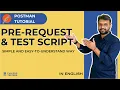 Postman Tutorial - Pre-Request Test Scripts Explained