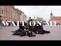 Download Lagu [KPOP IN PUBLIC] KAI - Wait On Me (Dance cover by Hyeonwoo Nam)