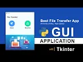 How to Create File Transfer App Using Python Python Tkinter Project