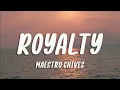 Lagu Egzod \u0026 Maestro Chives - Royalty (Lyrics) ft. Neoni