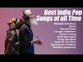 Download Lagu Best Indie Pop Songs of all Time