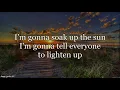 Sheryl Crow - Soak Up The Sun (Lyrics HD)