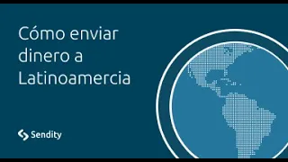 Como ENVIAR DINERO A LATINOAMERICA con Sendity