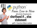 Hindi Shorthand if else statement in python for absolute beginner from zero to hero