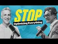 Optimization Obsession Where High Achievers Go Wrong Dr James Hewitt - ATG 263