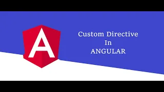 Custom Directive in ANGULAR Angular tutorial