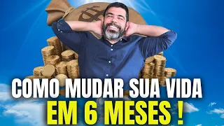SUA VIDA MUDA EM 6 MESES SE COMEÇAR ESTE MÊS!