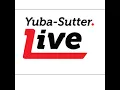 Testing to Yuba-Sutter LIVE Facebook and YouTube