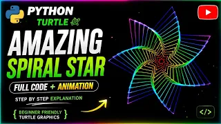 Python Turtle Amazing Spiral Star Animation Full Code Step by Step Turtle Graphics Project