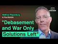 Shameless QE Coming - Matthew Piepenburg on Bond Yields Japan Debasement War AI and Gold